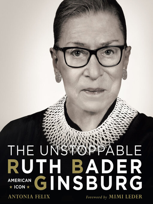 Cover image for The Unstoppable Ruth Bader Ginsburg